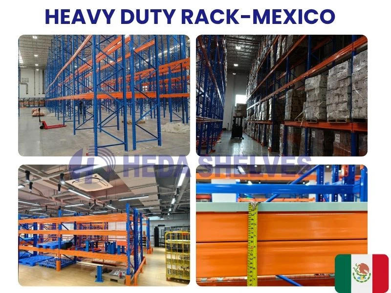 Heavy Duty Racking in MEXICO Heavy Duty Racking in MEXICO